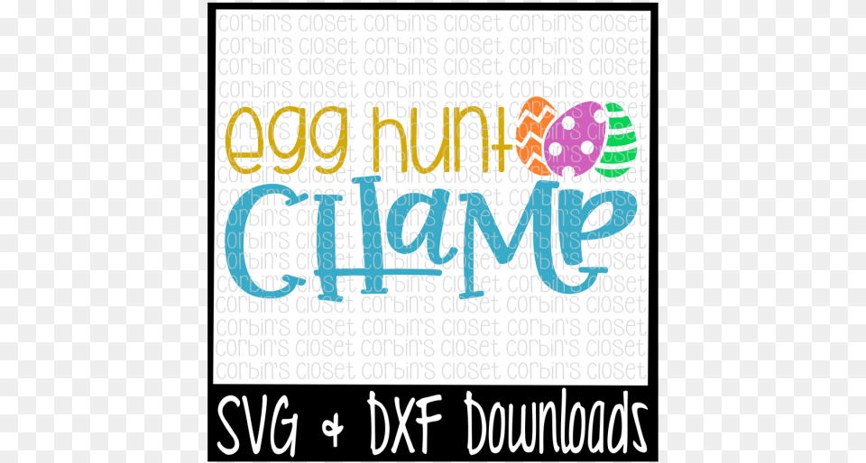 Easter Svg Easter Egg Svg Egg Hunt Champ Cut Graphic Design, Text Png