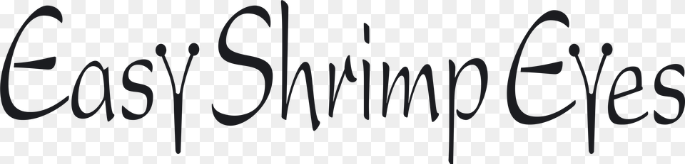 Easy Shrimp Eyes Calligraphy, Text Png Image