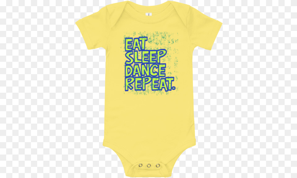 Eat Sleep Dance Repeat Short Sleeve Yellow Baby Onesie Infant Bodysuit, Clothing, T-shirt Free Png