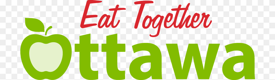 Eat Together Ottawa Food Bank Salvation Army Ottawa Public Health, Text, Green, Fruit, Plant Png Image