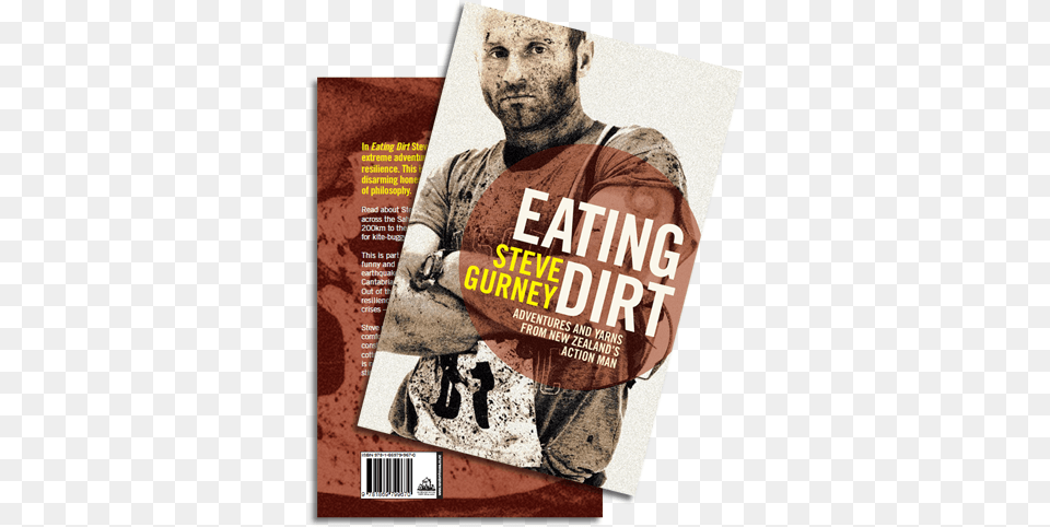 Eating Dirt Adventures And Yarns From New Zealand39s Eating Dirt Adventures And Yarns From New, Adult, Advertisement, Male, Man Png