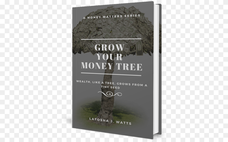 Ebook Grow Your Money Tree Acquire Keep Make Indian Money Tree, Advertisement, Book, Poster, Publication Free Png Download