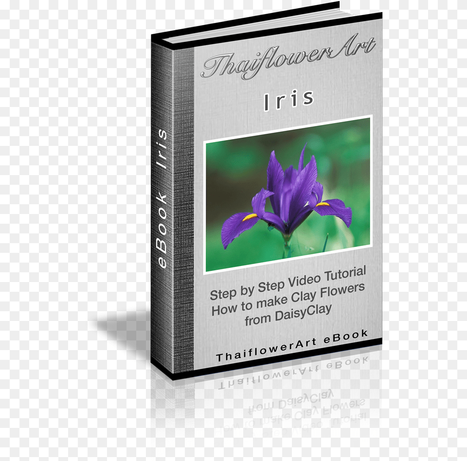 Ebook Iris Iris Flowers Iris Flowers Iris Flowers, Flower, Plant, Book, Publication Free Png