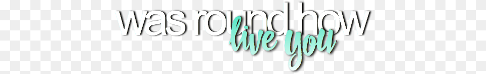 Editing Overlays Tumblr Calligraphy, Text Png