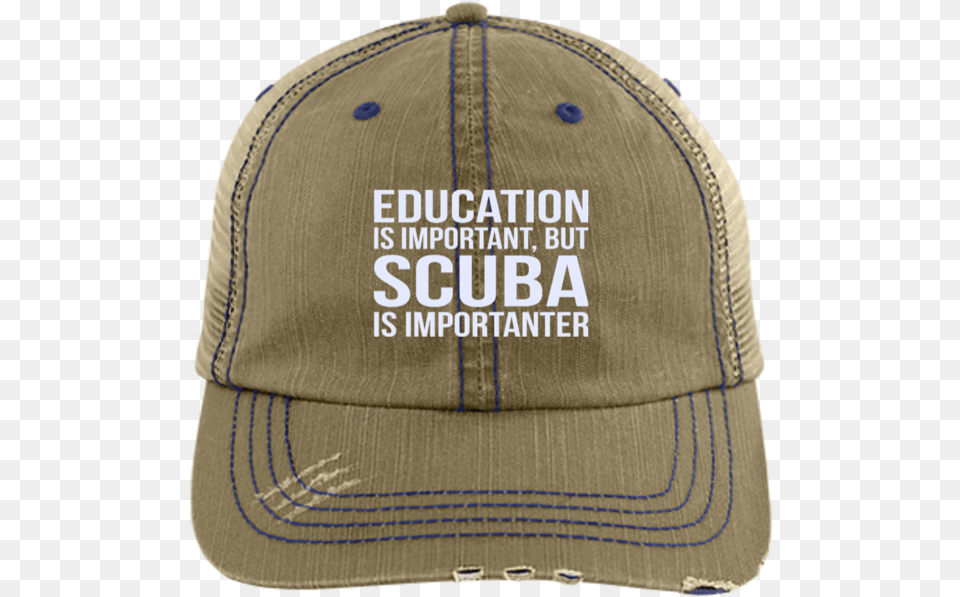 Education Is Important But Scuba Is Importanter Caps Baseball Cap, Baseball Cap, Clothing, Hat Free Png Download