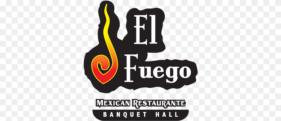 El Fuego Mexican Restaurante El Fuego Mexican Restaurante And Banquet Hall, Advertisement, Poster, Book, Publication Png Image
