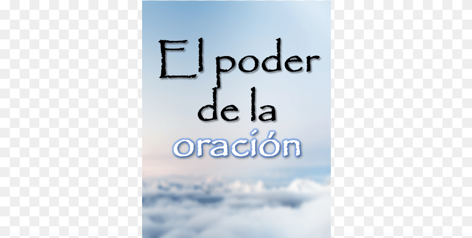 El Poder De La Oracion Power, Book, Publication, Text Png