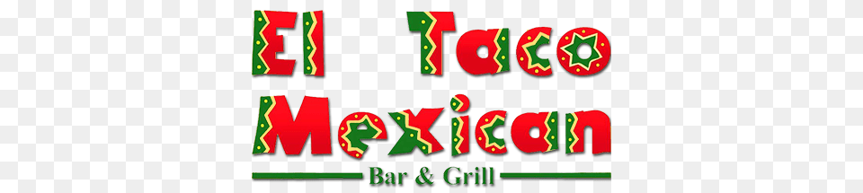 El Taco Mexican Bar Grill, Art, Dynamite, Weapon, Text Free Png