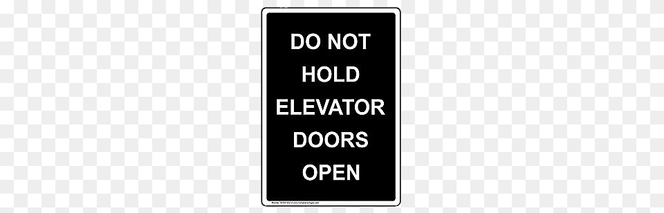 Elevator Sign Do Not Hold Doors Open, Scoreboard, Symbol, Bus Stop, Outdoors Free Transparent Png