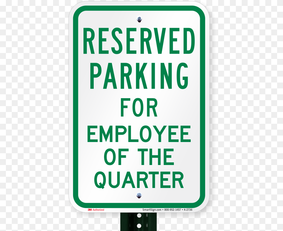 Employee Of The Quarter Parking, Sign, Symbol, Road Sign, Bus Stop Png