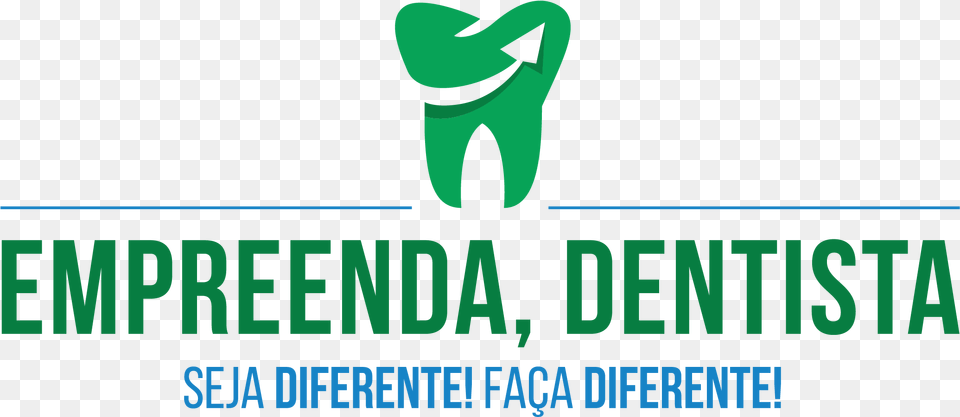 Empreenda Dentista Empreenda Dentista Quotes For Medical Exams, Scoreboard, Logo, Green Png