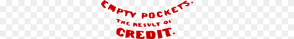 Empty Pockets The Result Of Credit Clip Art, Text, People, Person Free Png