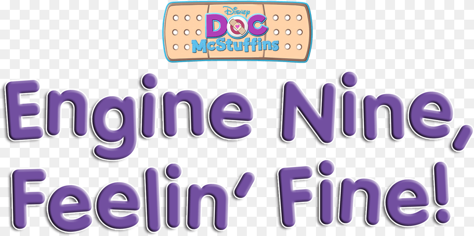 Engine Nine Feelin Fine Doc Mcstuffins Engine Nine Feelin39 Fine Book, First Aid, Bandage, Text Free Transparent Png