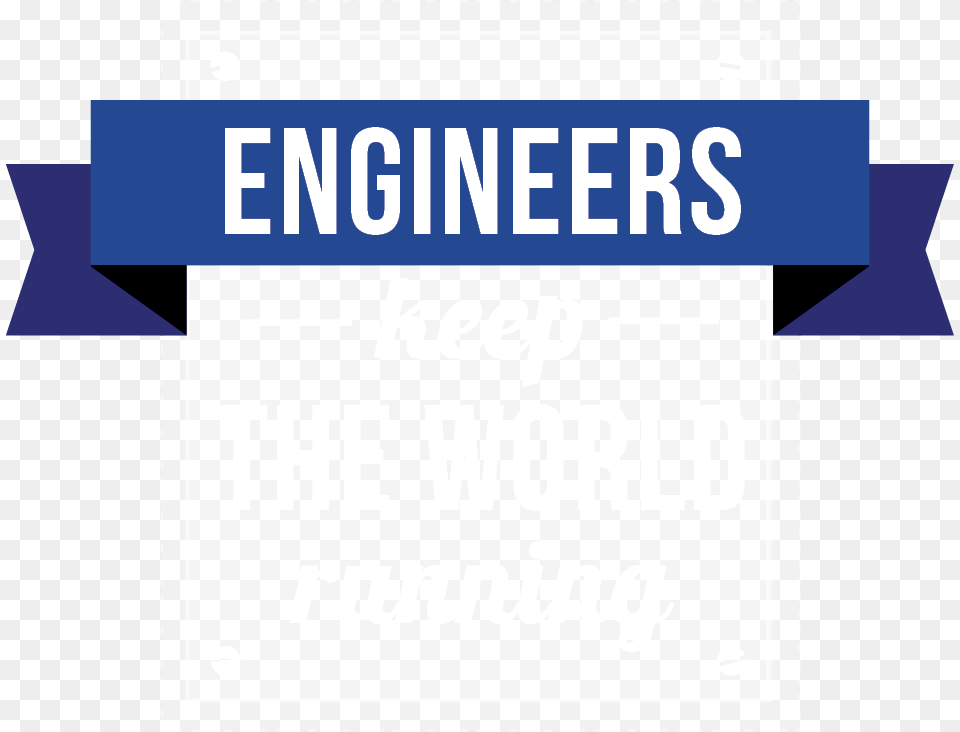 Engineers Keep The World Running Fitting And Turning Trade Certificate, Logo, Text Free Png