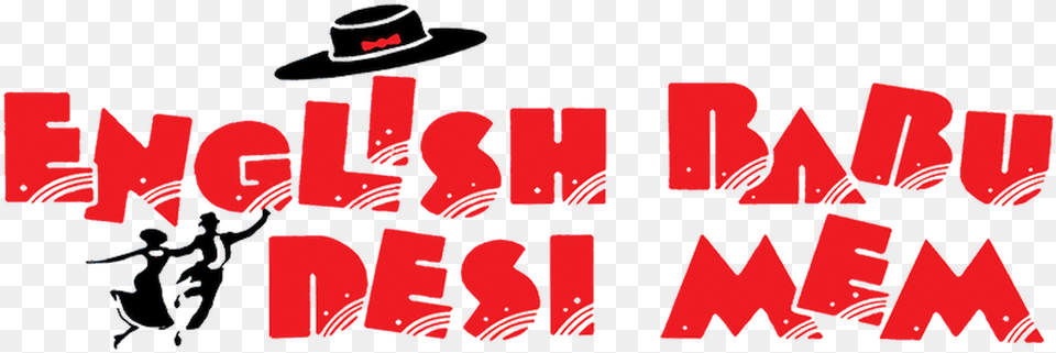 English Babu Desi Mem, Clothing, Hat, Cowboy Hat, Dynamite Png