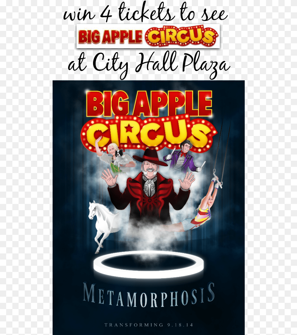 Enter To Win The Big Apple Circus Ticket Giveaway Today Big Apple Circus, Advertisement, Poster, Leisure Activities, Book Png Image