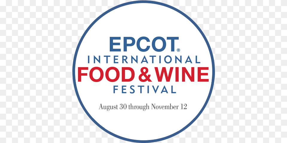 Epcot International Food Amp Wine Festival Mobile App Epcot International Food Amp Wine Festival Campaign, Disk, Logo Free Png Download