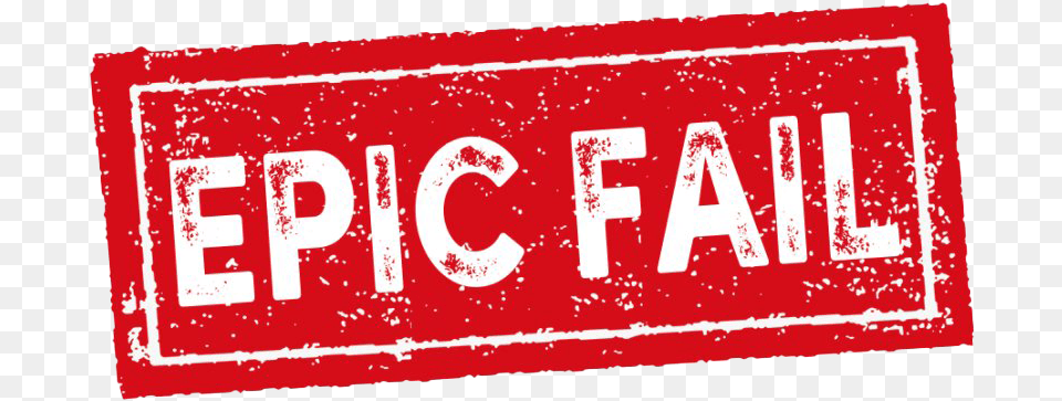 Epic Fail Stamp Clipart Epic Failed, Sign, Symbol, Text Png Image