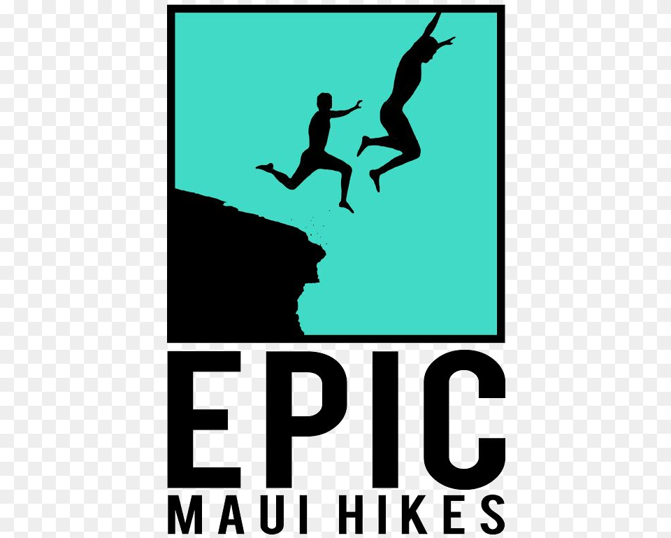 Epic Maui Hikes Poster, Silhouette, Advertisement, Person, Adult Png