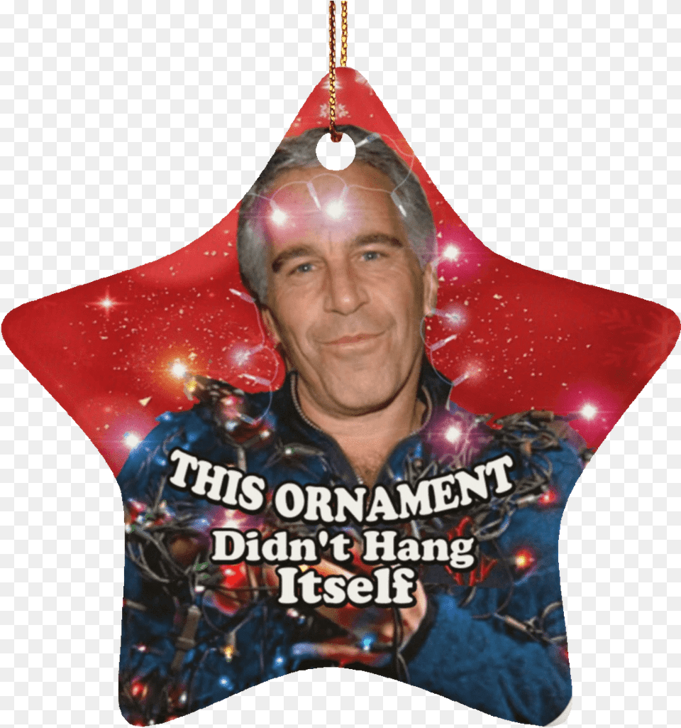 Epstein Didn T Hang Himself Ornament, Accessories, Adult, Female, Person Free Transparent Png