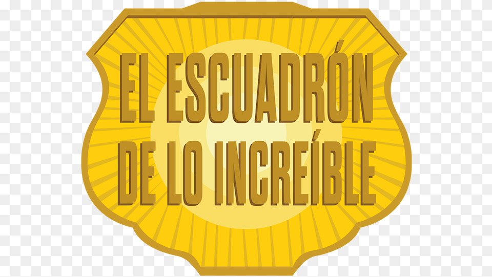 Escuadrn De Lo Increble, Badge, Logo, Symbol, Gold Free Png