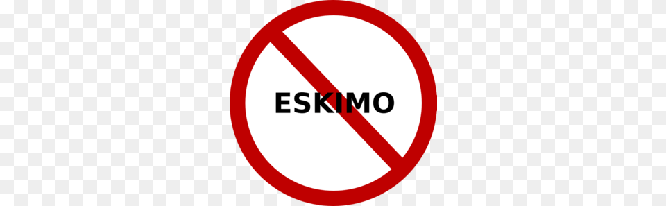 Eskimo No Clip Art, Sign, Symbol, Road Sign Free Png Download