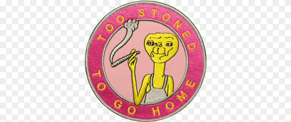 Et Too Stoned Patch Cartoon, Badge, Logo, Symbol, Baby Png Image