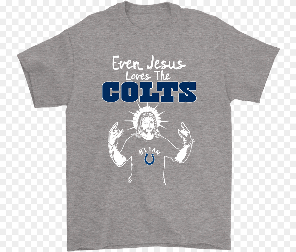 Even Jesus Loves The Colts Cleveland Browns, T-shirt, Clothing, Person, Man Free Png