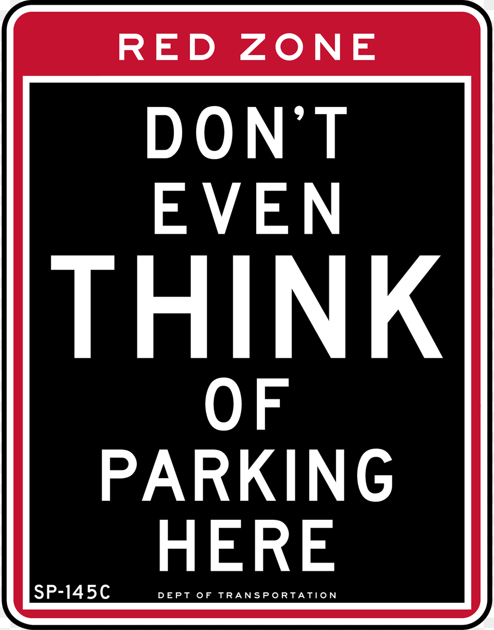Even Think Of Parking Here New York City Clipart, Sign, Symbol, Electronics, Phone Png Image