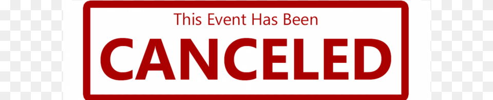 Event Canceled, Logo, Sign, Symbol, First Aid Png Image