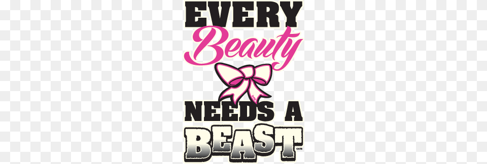 Every Beauty Needs A Beast, Advertisement, Poster, Book, Publication Free Png Download