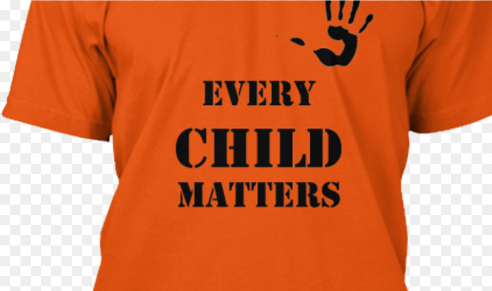 Every Child Matters Orange Shirt Day Download Oneplus Never Settle, Clothing, T-shirt, Person Png Image