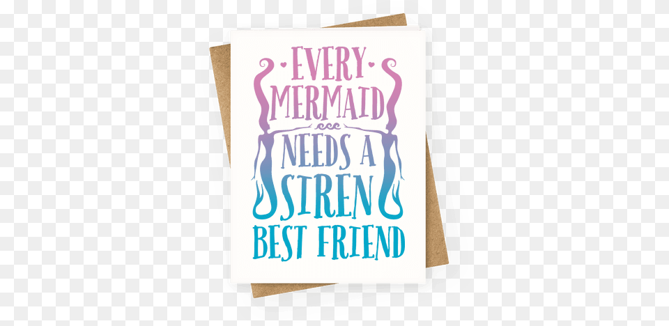 Every Mermaid Needs A Siren Best Friend Greeting Card Mermaid Best Friends, Advertisement, Book, Poster, Publication Png