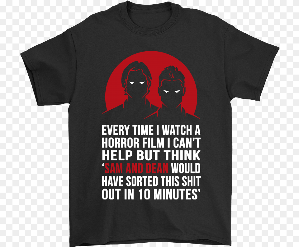 Every Time I Watch A Horror Film Supernatural Shirts T Shirt For Civil Engineers, Clothing, T-shirt, Face, Head Free Png