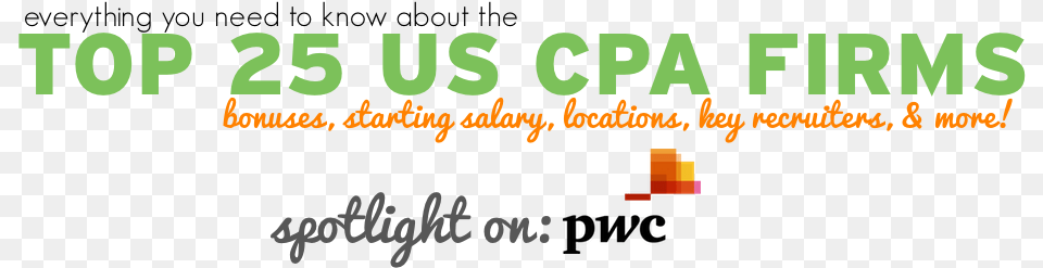 Everything You Need To Know About The Top 25 Cpa Firms Pwc New, Text Free Png Download