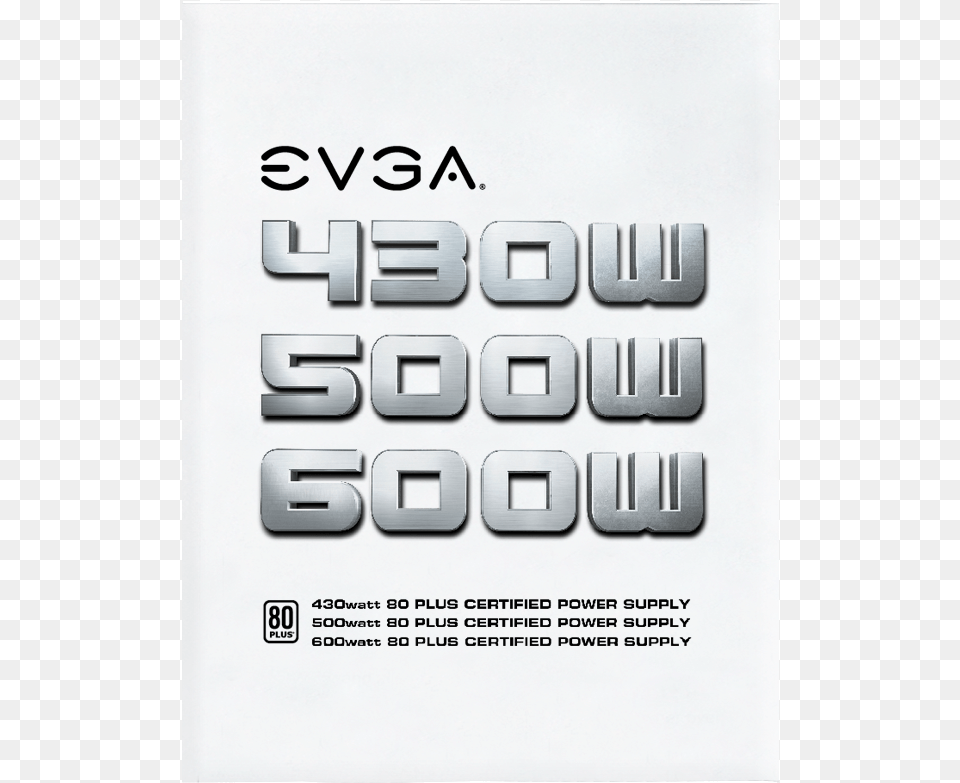 Evga 600 W1 80 White 600w 3 Year Warranty Power Evga 600w 80 Plus Certified 100 W1 0600 K1 Power Supply, Page, Text, Advertisement, Poster Png Image