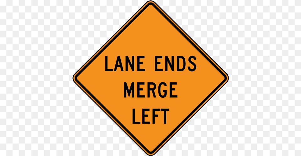 Examples Of Ttc Signs Lane Ends Merge Left Sign Public Works, Symbol, Road Sign Free Png