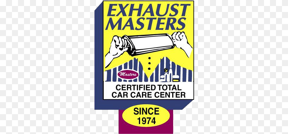 Exhaust Masters Total Car Care Center Exhaust Masters Total Car Care Center, Advertisement, Poster Free Png Download