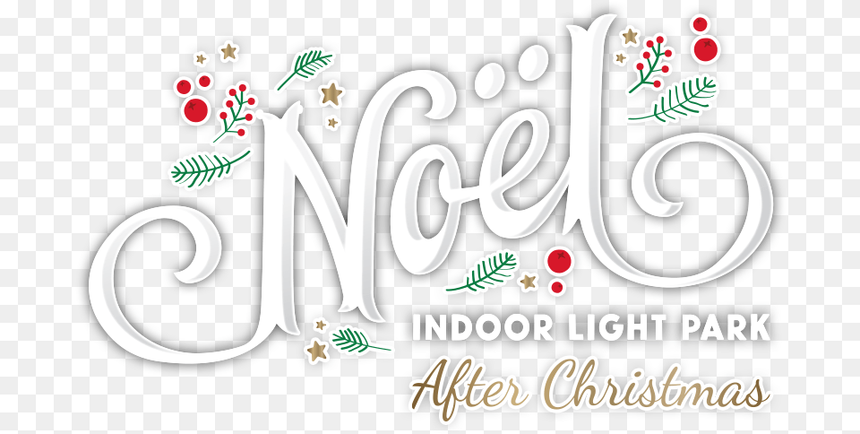 Experience Noel Christmas Light Park U0026 Market Illustration, Text Png