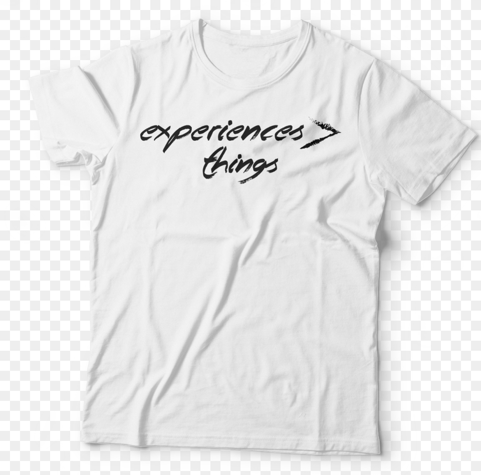 Experiences Greater Than Things Tee T Shirt, Clothing, T-shirt Png Image