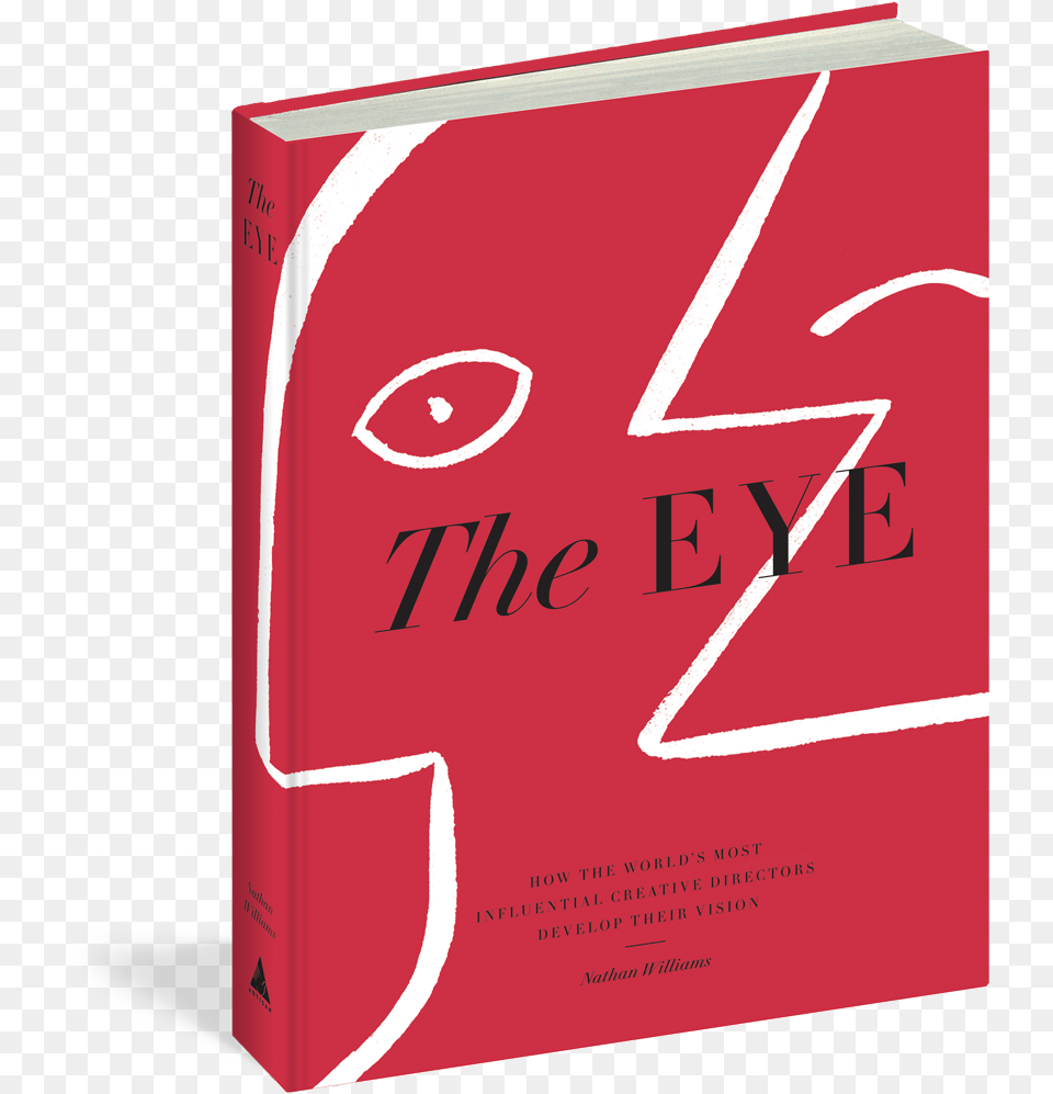 Eye How The World39s Most Influential Creative Directors, Book, Publication Png