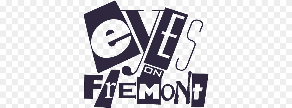 Eyes On Fremont Graphic Design, Text Png