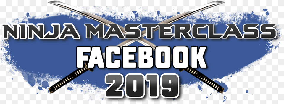 Facebook Ads Ninja Masterclass, Sword, Weapon Png Image