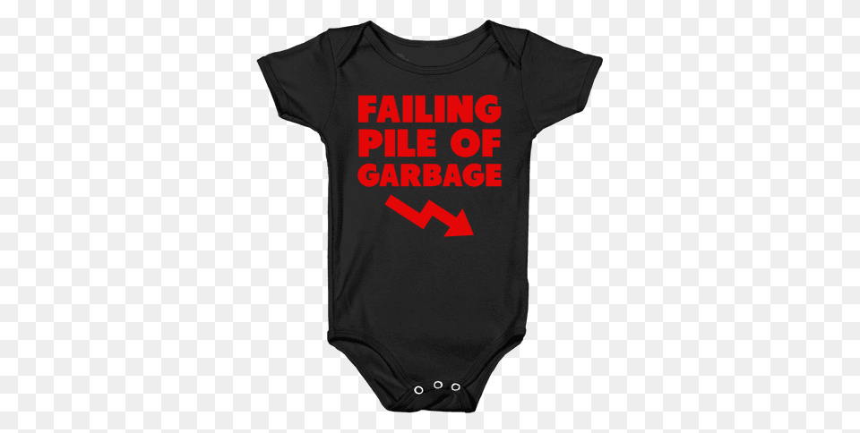 Failing Pile Of Garbage Baby Onesies Lookhuman, Clothing, T-shirt, Shirt Png Image