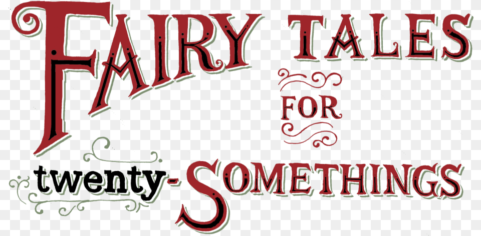 Fairy Tale Quotes And Sayings Text Fairy, Calligraphy, Handwriting Png