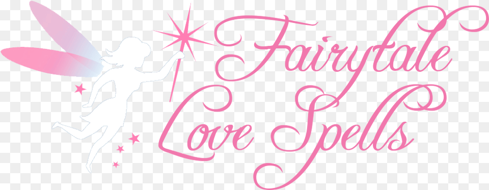 Fairytale Love Spells Calligraphy, Text, Baby, Person Free Transparent Png