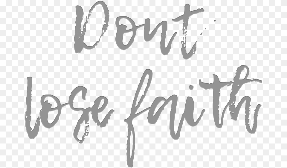 Faith, Handwriting, Text, Person Png