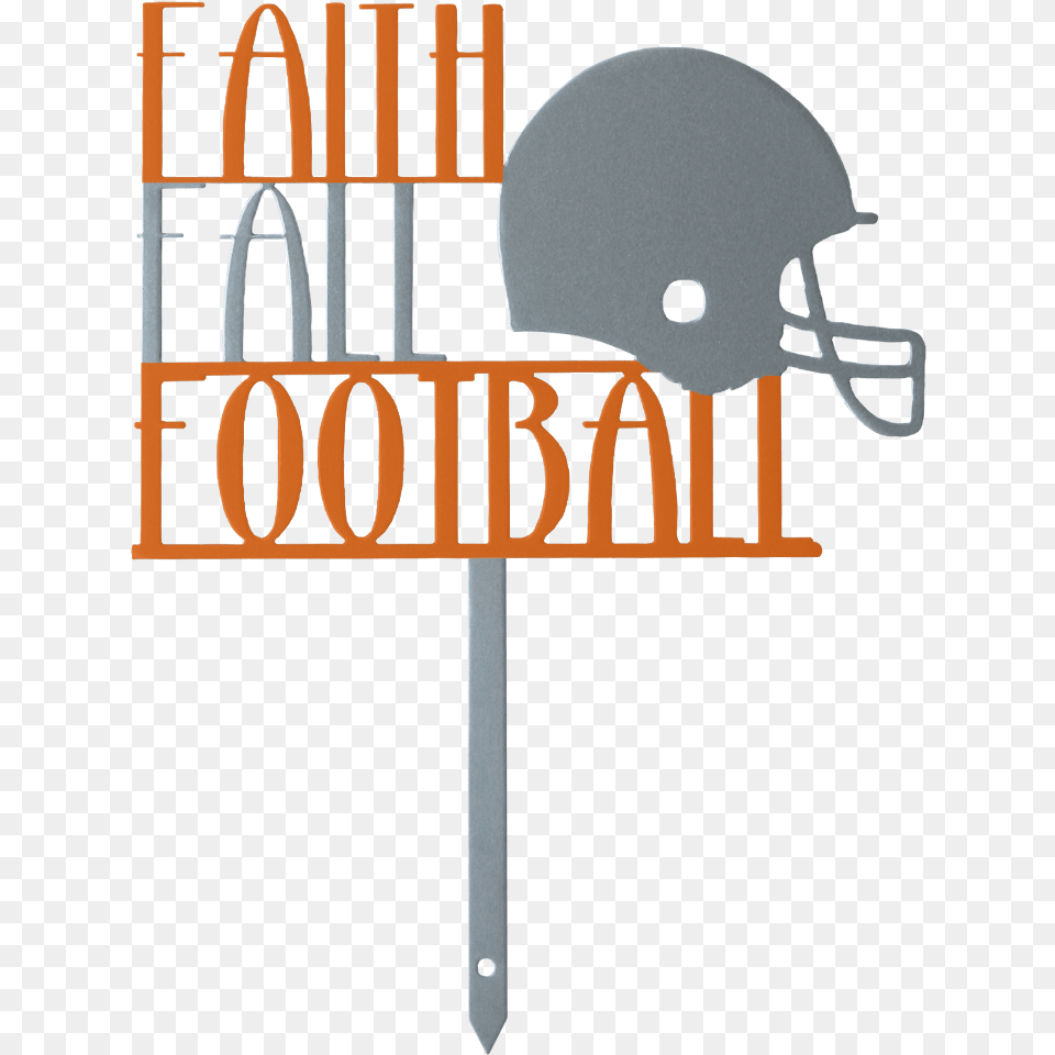 Faith Fall And Football Football Yard Stake Fall Yard Sign, American Football, Football Helmet, Helmet, Sport Png Image