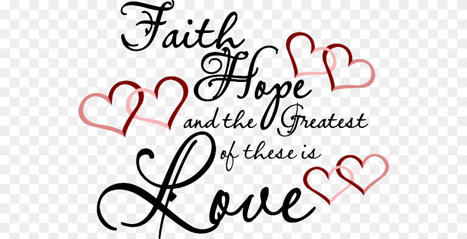 Faith Hope Love Clipart, Handwriting, Text, Calligraphy, Dynamite Png Image