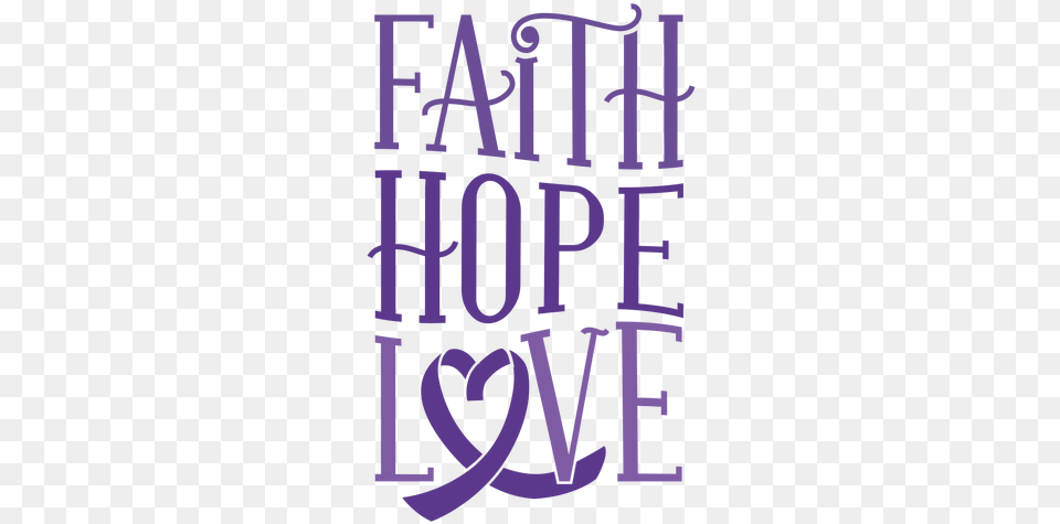 Faith Hope Love Ribbon Sticker Badge Amor Fe Y Esperanza, Text, Alphabet, Book, Publication Png